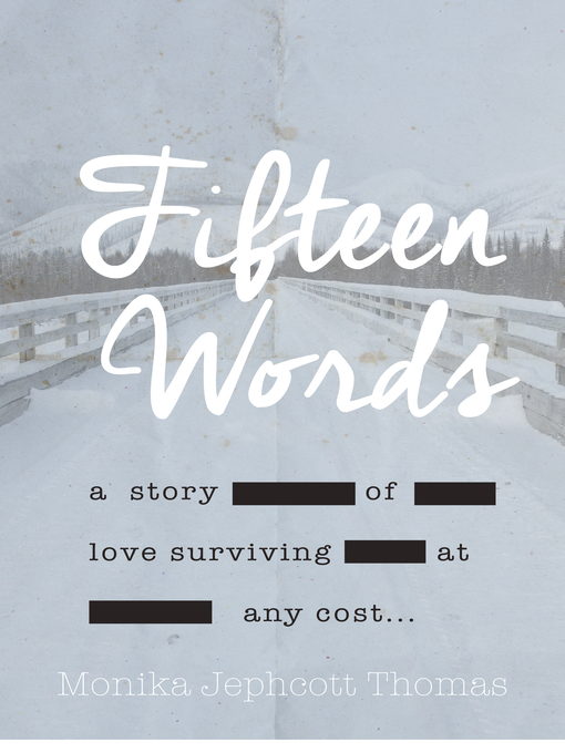 Title details for Fifteen Words by Monika Jephcott Thomas - Available